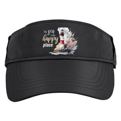 The Sea Is My Happy Place I Beach Lighthouses Coast Summer Cool Gift Adult Drive Performance Visor