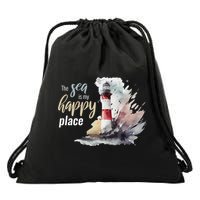 The Sea Is My Happy Place I Beach Lighthouses Coast Summer Cool Gift Drawstring Bag