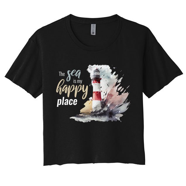 The Sea Is My Happy Place I Beach Lighthouses Coast Summer Cool Gift Crop Top