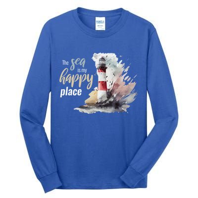 The Sea Is My Happy Place I Beach Lighthouses Coast Summer Cool Gift Tall Long Sleeve T-Shirt