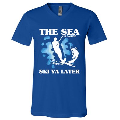 The Sea Is Calling Ski You Later Wave Lover Water Skiing Gift V-Neck T-Shirt