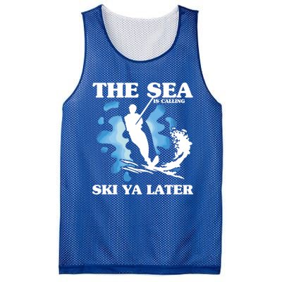 The Sea Is Calling Ski You Later Wave Lover Water Skiing Gift Mesh Reversible Basketball Jersey Tank