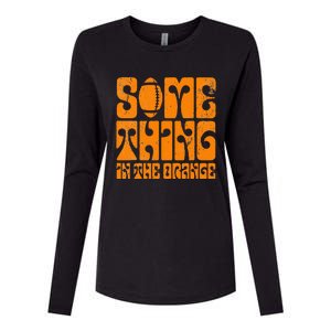 TN Something In The Orange Tennessee Orange Outfits Womens Cotton Relaxed Long Sleeve T-Shirt