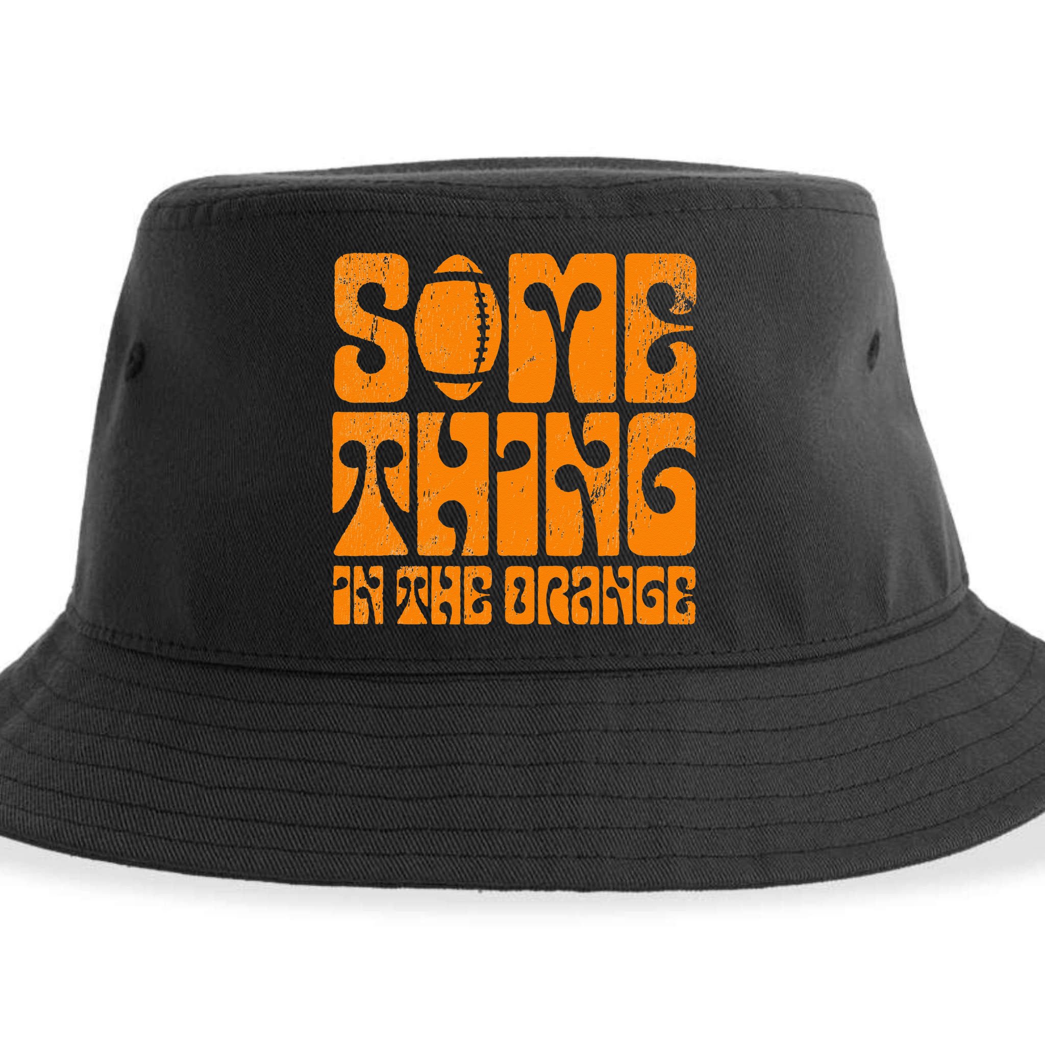 TN Something In The Orange Tennessee Orange Outfits Sustainable Bucket Hat