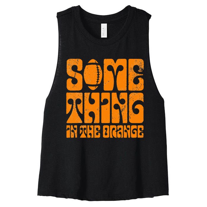 TN Something In The Orange Tennessee Orange Outfits Women's Racerback Cropped Tank