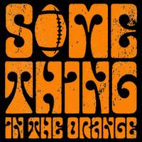 TN Something In The Orange Tennessee Orange Outfits Baby Bodysuit