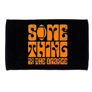 TN Something In The Orange Tennessee Orange Outfits Microfiber Hand Towel