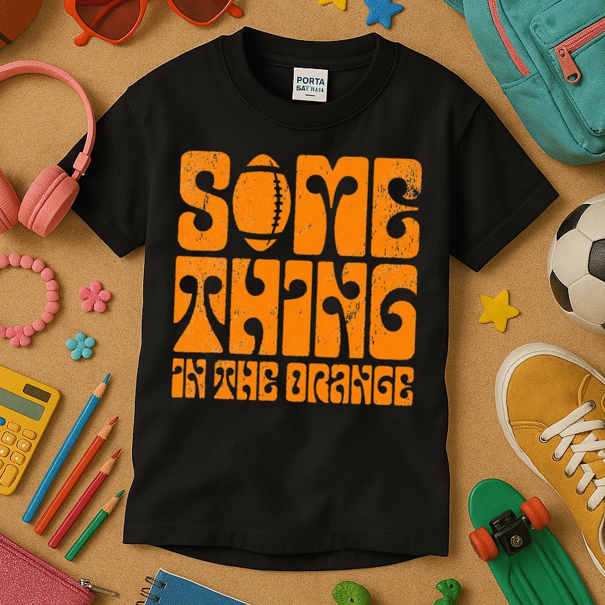 TN Something In The Orange Tennessee Orange Outfits Kids T-Shirt