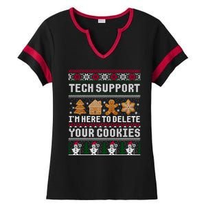 Tech Support I Am Here To Delete Your Cookies Funny Ugly Christmas Ladies Halftime Notch Neck Tee