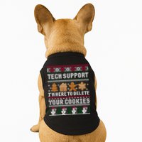 Tech Support I Am Here To Delete Your Cookies Funny Ugly Christmas Doggie Tank
