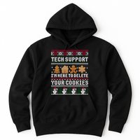 Tech Support I Am Here To Delete Your Cookies Funny Ugly Christmas Hoodie