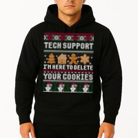 Tech Support I Am Here To Delete Your Cookies Funny Ugly Christmas Hoodie
