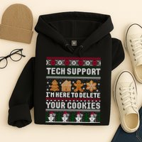 Tech Support I Am Here To Delete Your Cookies Funny Ugly Christmas Hoodie