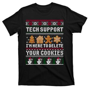 Tech Support I Am Here To Delete Your Cookies Funny Ugly Christmas T-Shirt