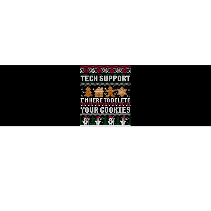 Tech Support I Am Here To Delete Your Cookies Funny Ugly Christmas Bumper Sticker