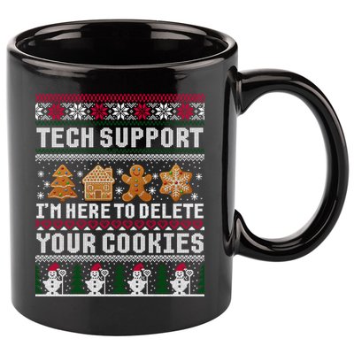 Tech Support I Am Here To Delete Your Cookies Funny Ugly Christmas 11oz C Handle Ceramic Mug