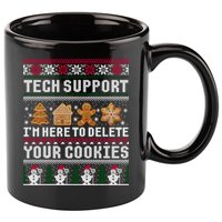 Tech Support I Am Here To Delete Your Cookies Funny Ugly Christmas 11oz C Handle Ceramic Mug