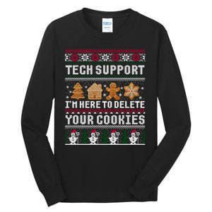 Tech Support I Am Here To Delete Your Cookies Funny Ugly Christmas Tall Long Sleeve T-Shirt