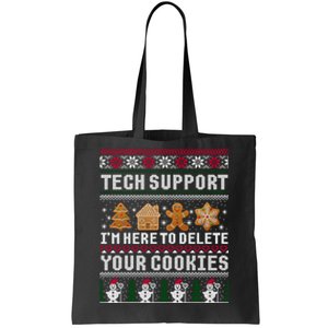 Tech Support I Am Here To Delete Your Cookies Funny Ugly Christmas Tote Bag