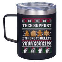 Tech Support I Am Here To Delete Your Cookies Funny Ugly Christmas 12oz Stainless Steel Coffee Mug