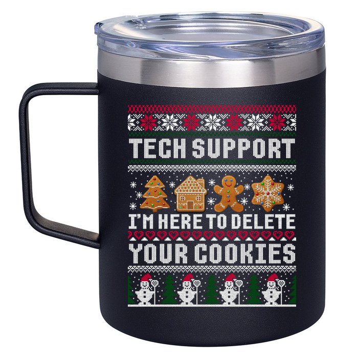 Tech Support I Am Here To Delete Your Cookies Funny Ugly Christmas 12oz Stainless Steel Coffee Mug