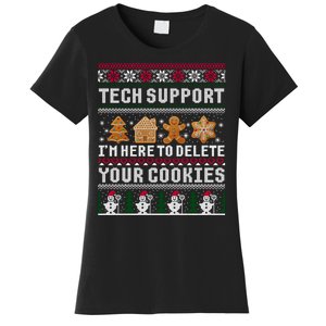 Tech Support I Am Here To Delete Your Cookies Funny Ugly Christmas Women's T-Shirt