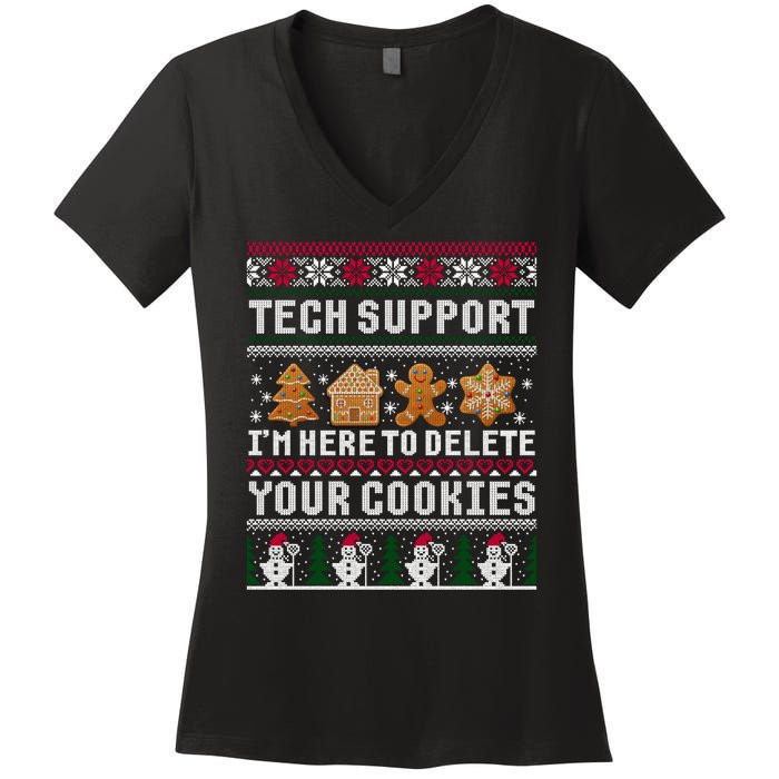 Tech Support I Am Here To Delete Your Cookies Funny Ugly Christmas Women's V-Neck T-Shirt