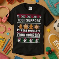 Tech Support I Am Here To Delete Your Cookies Funny Ugly Christmas Kids T-Shirt