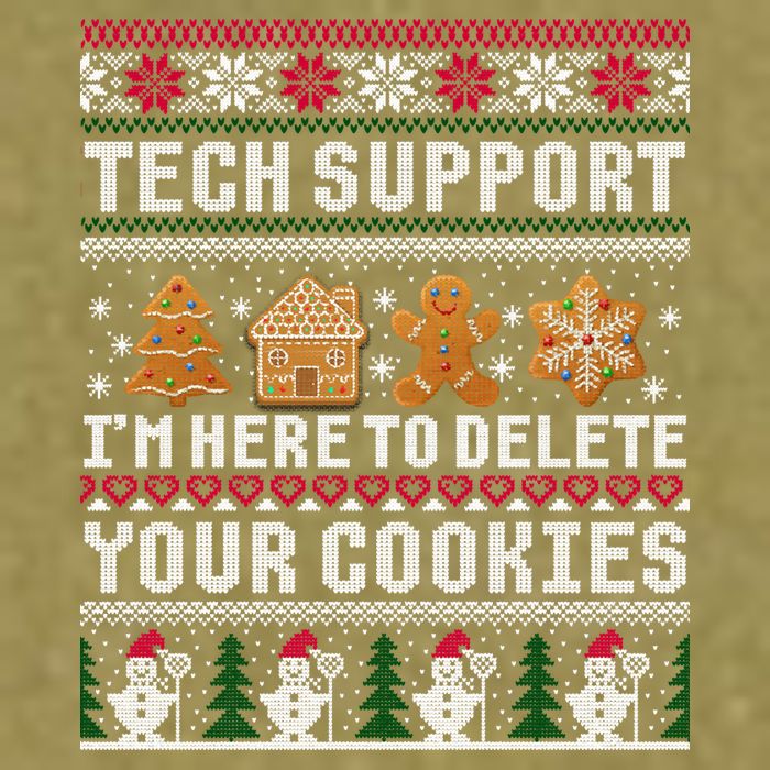 Tech Support I Am Here To Delete Your Cookies Funny Ugly Christmas Garment-Dyed Women's Muscle Tee
