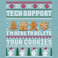 Tech Support I Am Here To Delete Your Cookies Funny Ugly Christmas Sueded Cloud Jersey T-Shirt
