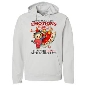 They Should Invent Emotions That You DonT Need To Regulate Performance Fleece Hoodie