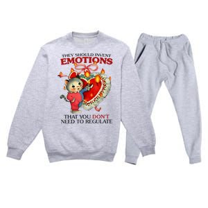 They Should Invent Emotions That You DonT Need To Regulate Premium Crewneck Sweatsuit Set