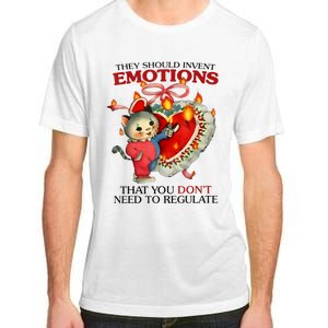 They Should Invent Emotions That You DonT Need To Regulate Adult ChromaSoft Performance T-Shirt