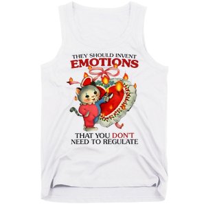 They Should Invent Emotions That You DonT Need To Regulate Tank Top