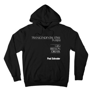 Transcendental Style In Film Hoodie