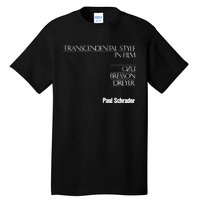 Transcendental Style In Film Tall T-Shirt