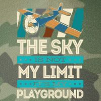 The Sky Is Not My Limit Its My Playground Funny RC Pilot Premium Legacy Tie Dye Trucker Hat