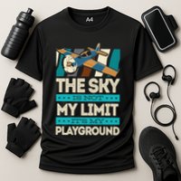 The Sky Is Not My Limit Its My Playground Funny RC Pilot Premium Performance Shirt