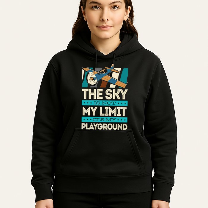 The Sky Is Not My Limit Its My Playground Funny RC Pilot Premium Hoodie
