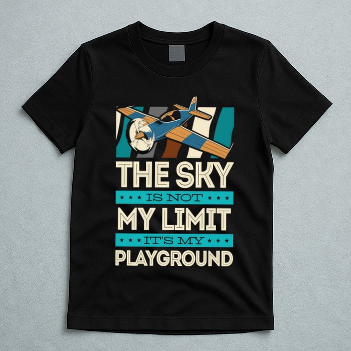 The Sky Is Not My Limit Its My Playground Funny RC Pilot Premium T-Shirt
