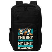 The Sky Is Not My Limit Its My Playground Funny RC Pilot Premium Impact Tech Backpack