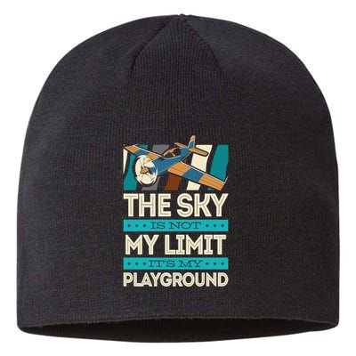 The Sky Is Not My Limit Its My Playground Funny RC Pilot Premium Sustainable Beanie