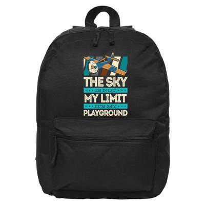 The Sky Is Not My Limit Its My Playground Funny RC Pilot Premium 16 in Basic Backpack