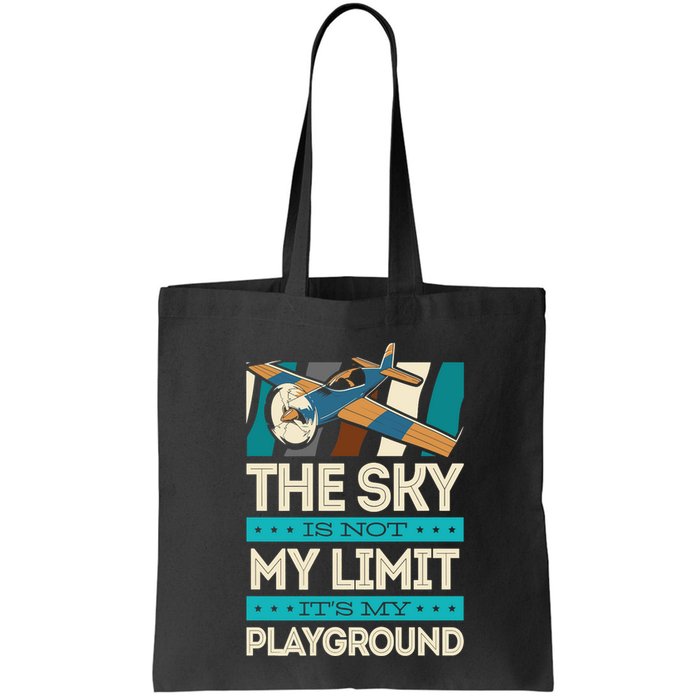 The Sky Is Not My Limit Its My Playground Funny RC Pilot Premium Bag