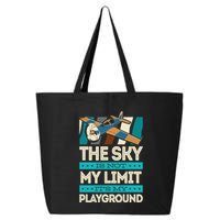 The Sky Is Not My Limit Its My Playground Funny RC Pilot Premium 25L Jumbo Tote