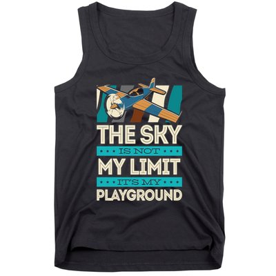 The Sky Is Not My Limit Its My Playground Funny RC Pilot Premium Tank Top