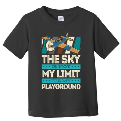The Sky Is Not My Limit Its My Playground Funny RC Pilot Premium Toddler T-Shirt