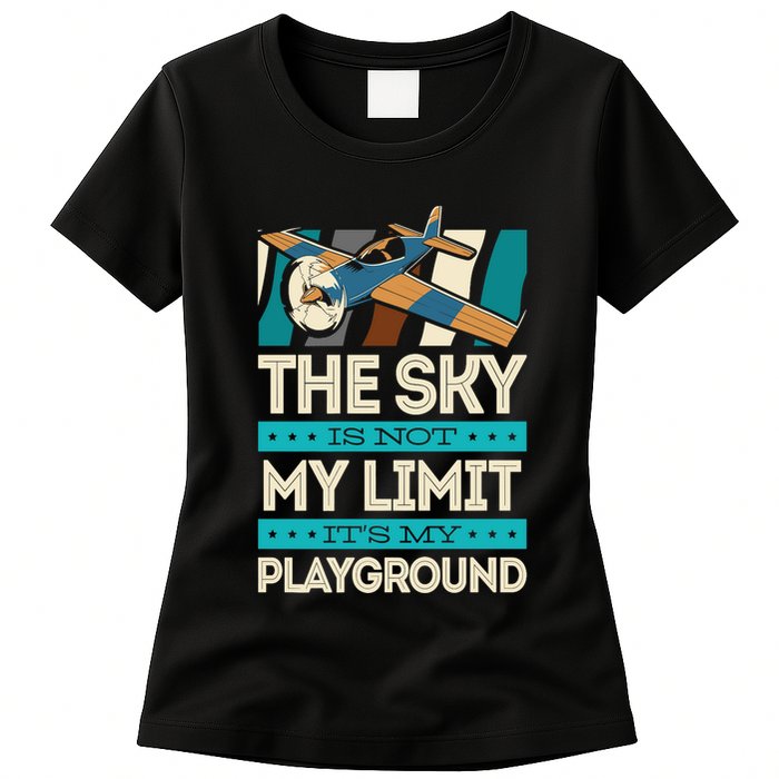 The Sky Is Not My Limit Its My Playground Funny RC Pilot Premium Womens T-Shirt