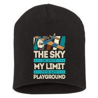 The Sky Is Not My Limit Its My Playground Funny RC Pilot Premium Short Acrylic Beanie
