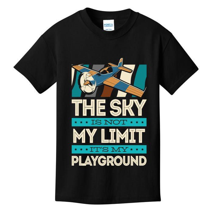 The Sky Is Not My Limit Its My Playground Funny RC Pilot Premium Kids T-Shirt